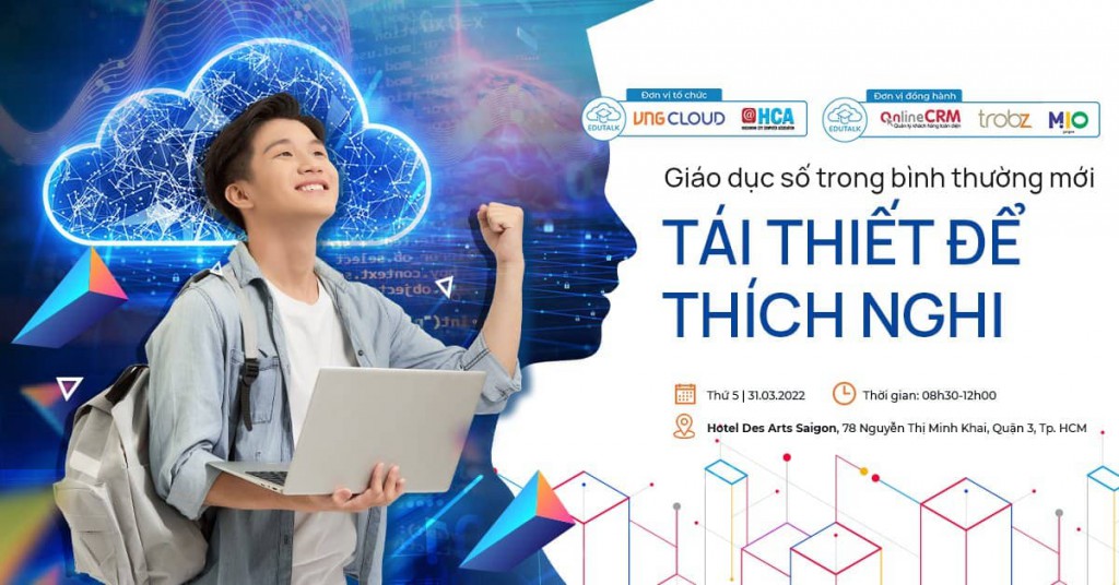 Đồng hành cùng VNG Cloud với buổi Edutalk "Giáo dục số trong bình thường mới: Tái thiết để thích nghi"