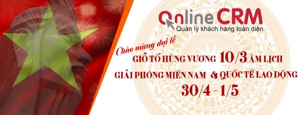 OnlineCRM nghỉ lễ Hùng Vương, 30/4 ,1/5-2019 - OnlineCRM