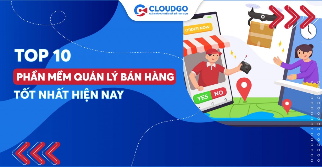 10 phần mềm quản lý bán hàng đa kênh tốt nhất hiện nay cho Sales